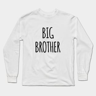 BIG BRO Long Sleeve T-Shirt
